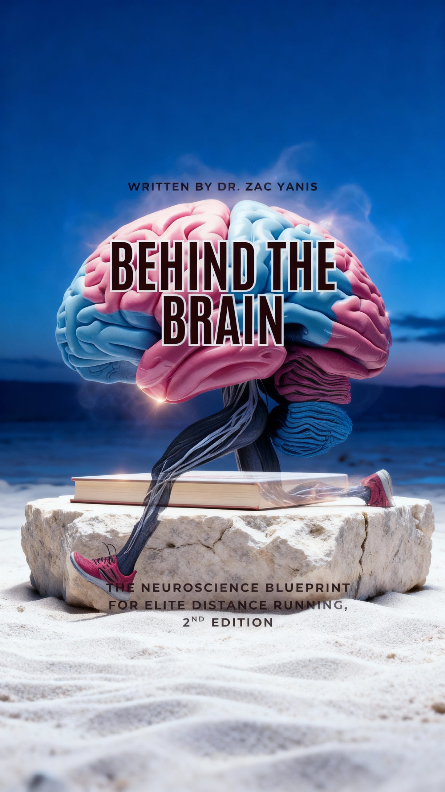 Behind the Brain: The Neuroscience Blueprint for Elite Distance Running, Second Edition (Digital Download)
